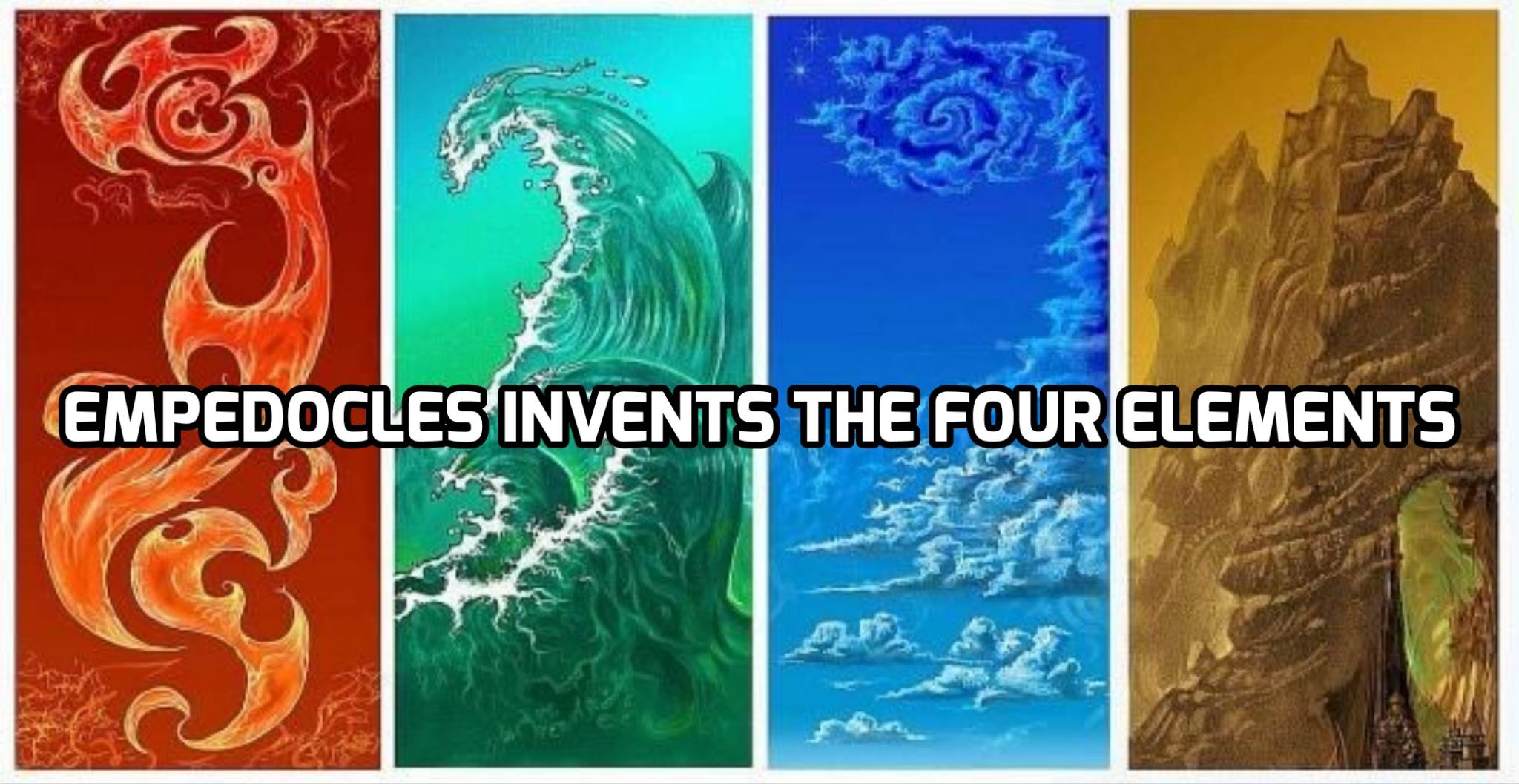Empedocles Invents the Four Elements