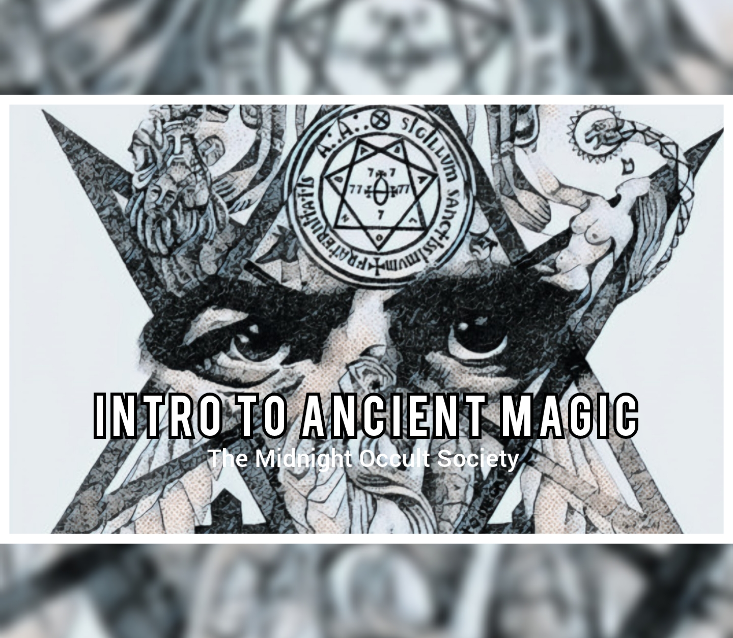 Intro to Ancient Magic